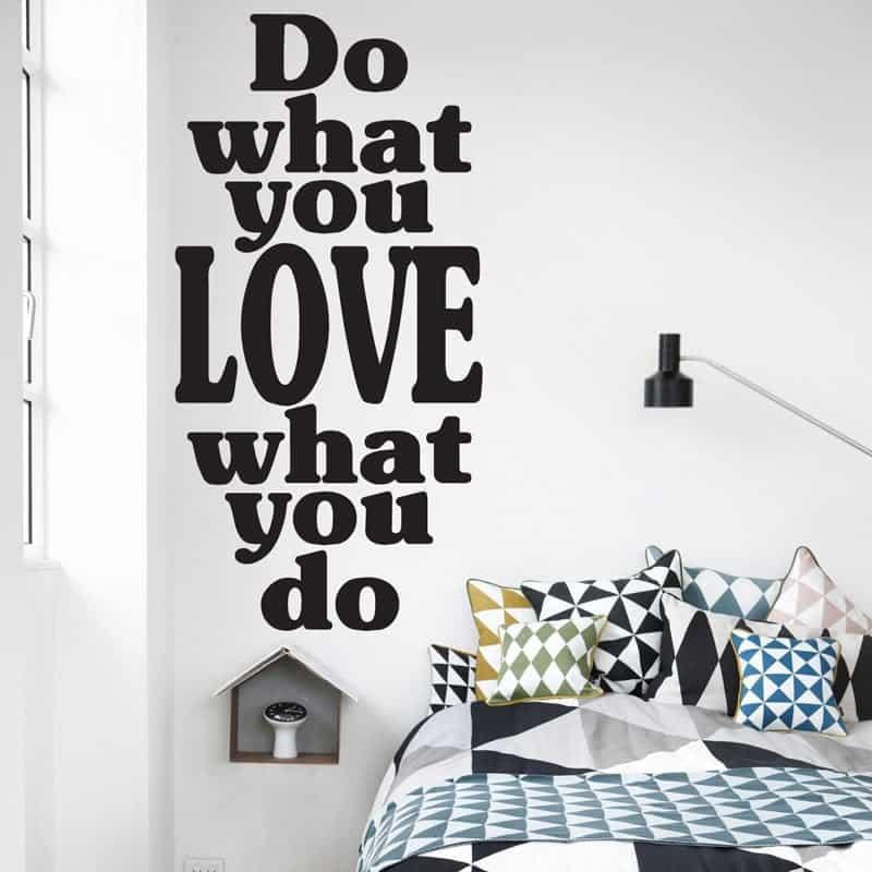 Gør Det, Du Elsker - Vægg Aufkleber