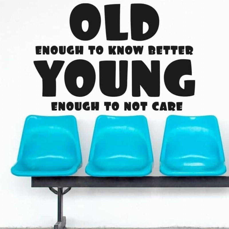 Inspirerende Vægklistermærke "Gammel Nok" til Hjemmet